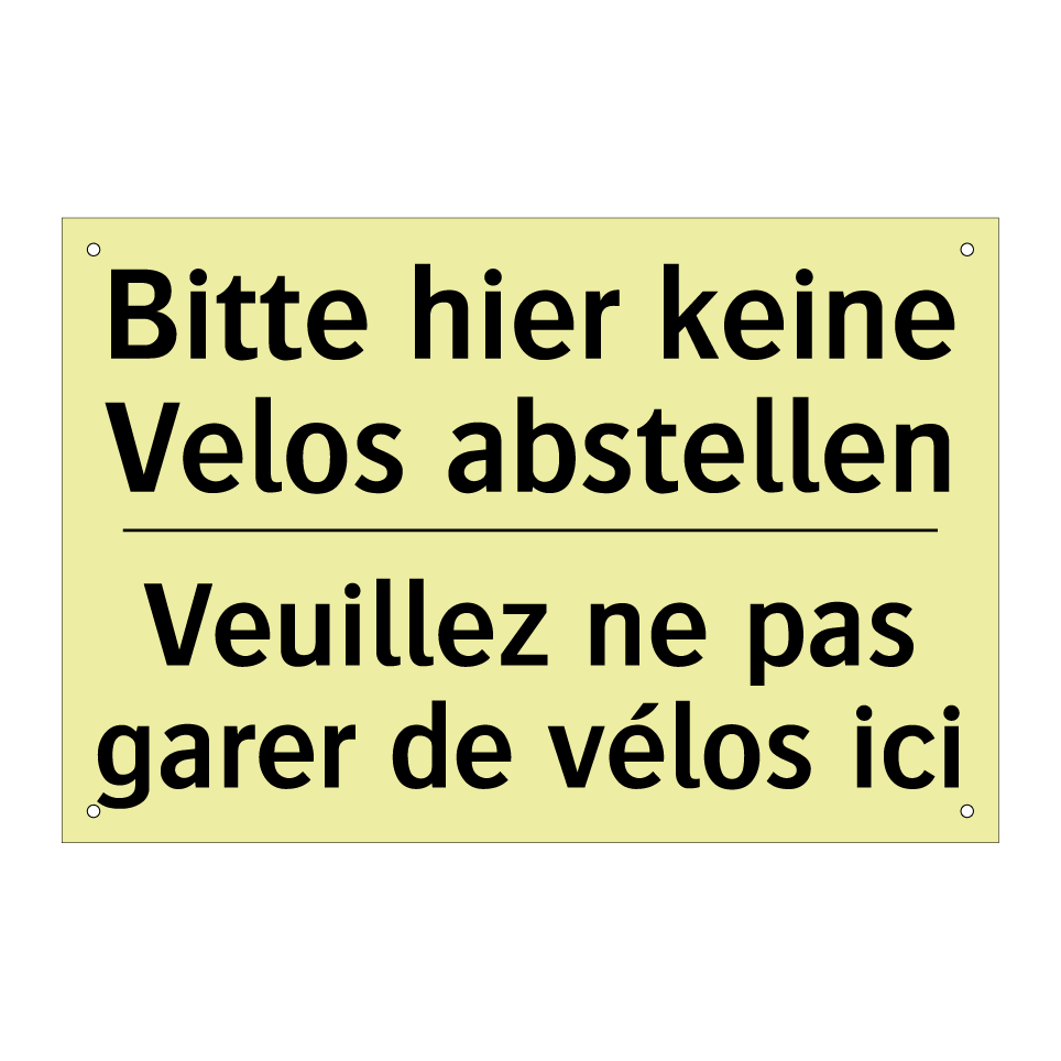 Bitte hier keine Velos abstellen /.../ - Veuillez ne pas garer de vélos /.../