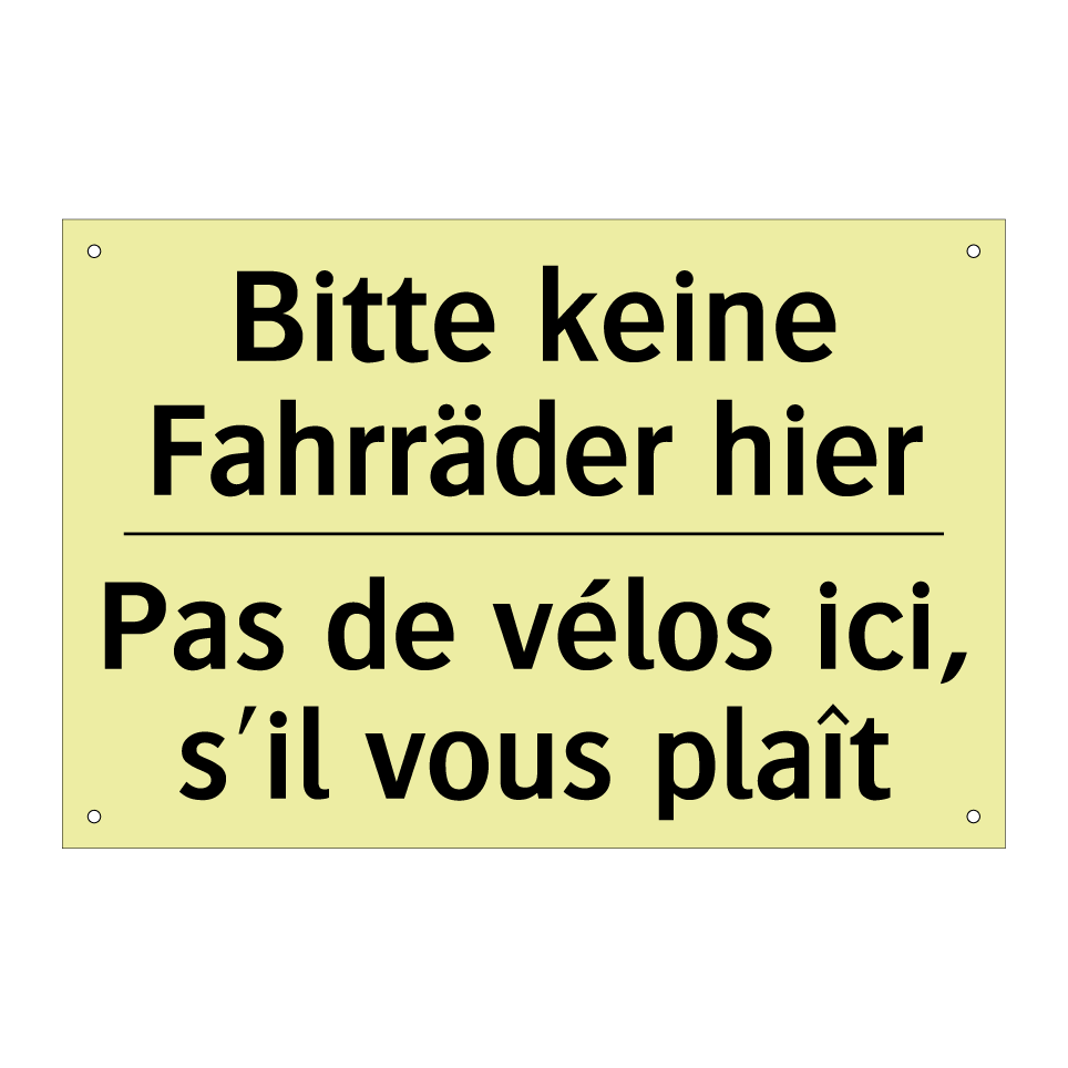 Bitte keine Fahrräder hier - Pas de vélos ici, s'il vous plaît /.../