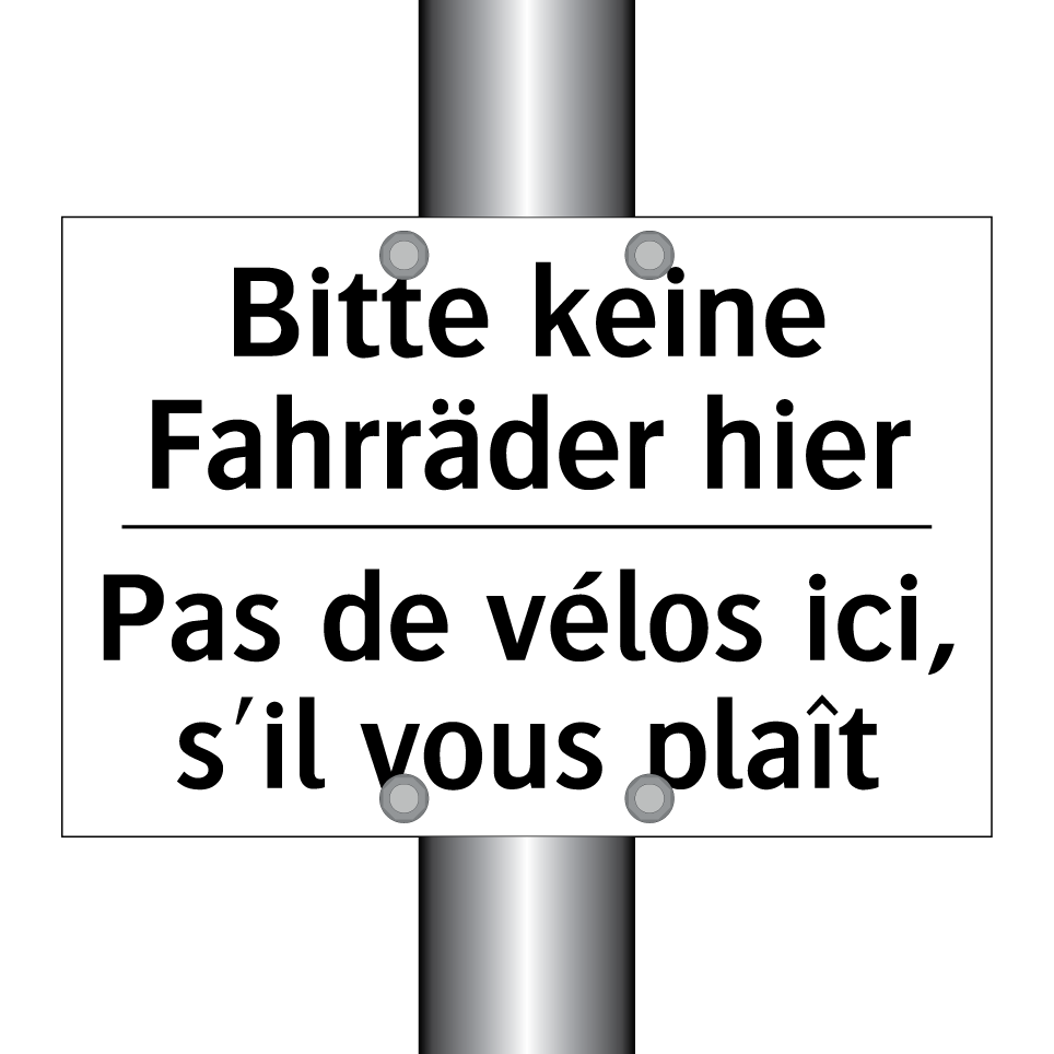 Bitte keine Fahrräder hier - Pas de vélos ici, s'il vous plaît /.../