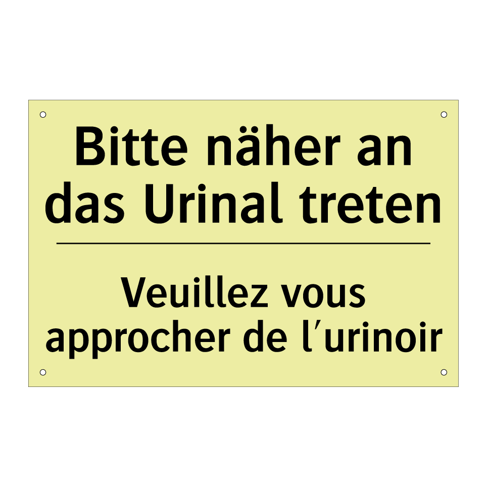Bitte näher an das Urinal treten /.../ - Veuillez vous approcher de l'urinoir /.../