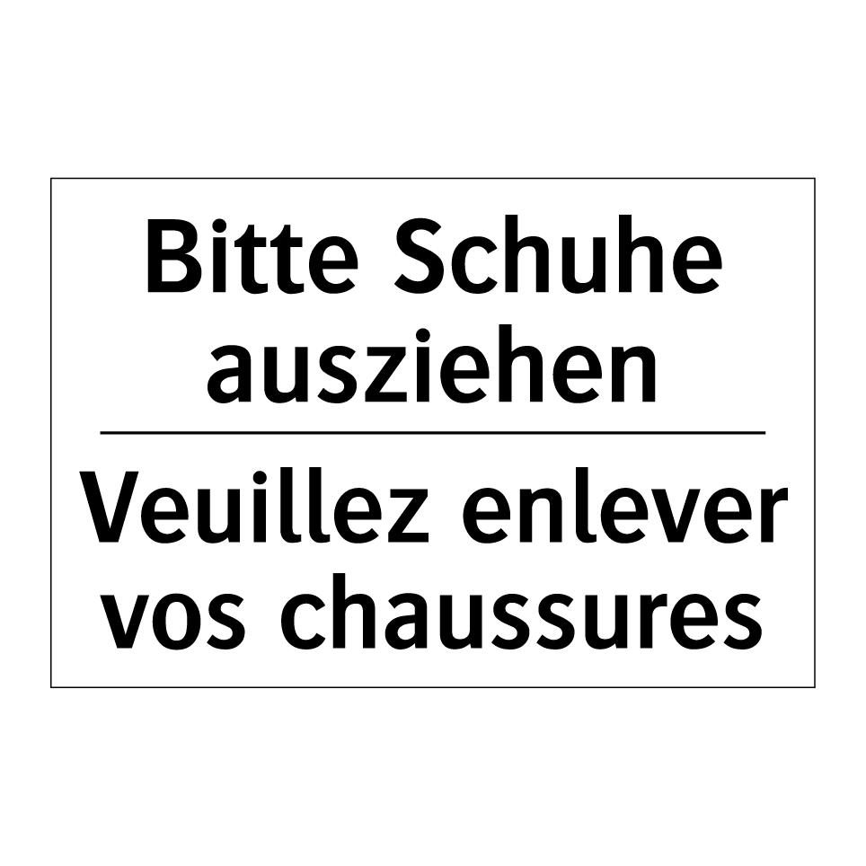 Bitte Schuhe ausziehen - Veuillez enlever vos chaussures /.../