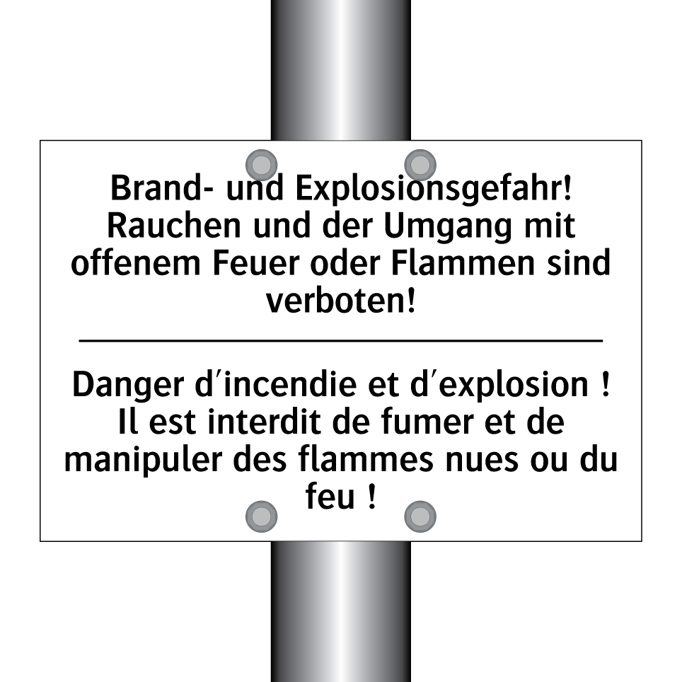 Brand- und Explosionsgefahr! Rauchen /.../ - Danger d'incendie et d'explosion /.../