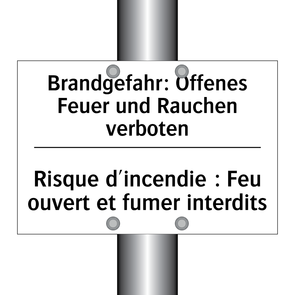 Brandgefahr: Offenes Feuer und /.../ - Risque d'incendie : Feu ouvert /.../