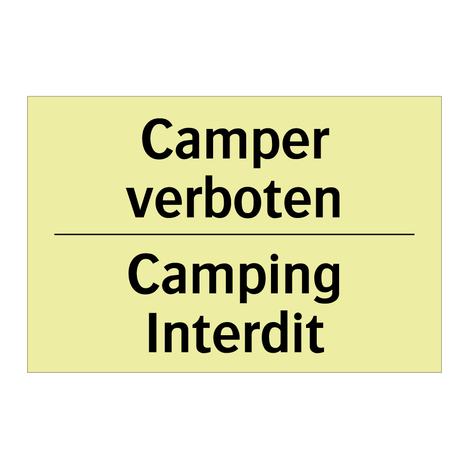 Camper verboten - Camping Interdit