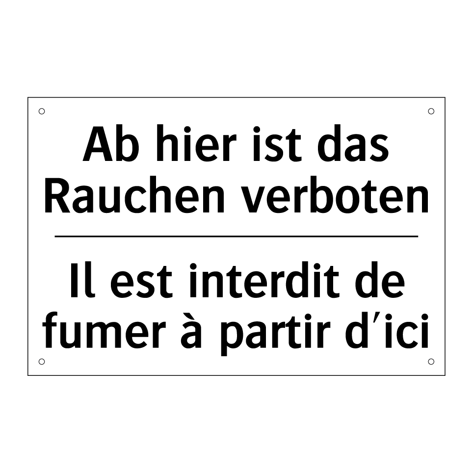 Ab hier ist das Rauchen verboten /.../ - Il est interdit de fumer à partir /.../