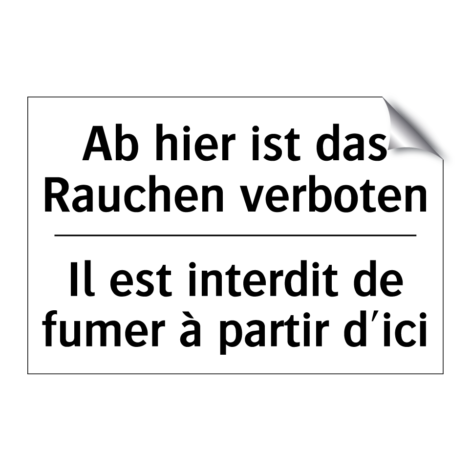 Ab hier ist das Rauchen verboten /.../ - Il est interdit de fumer à partir /.../