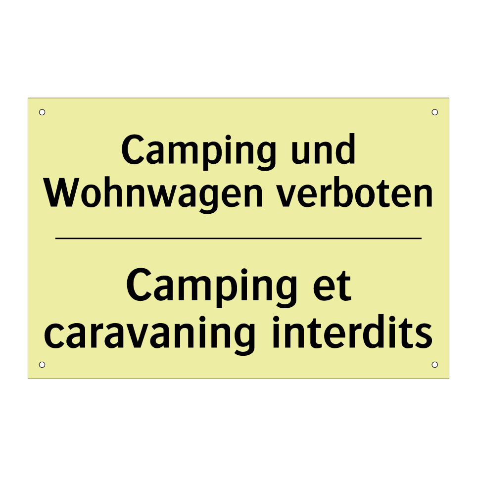 Camping und Wohnwagen verboten - Camping et caravaning interdits /.../