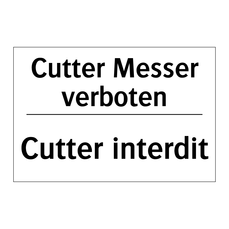 Cutter Messer verboten - Cutter interdit