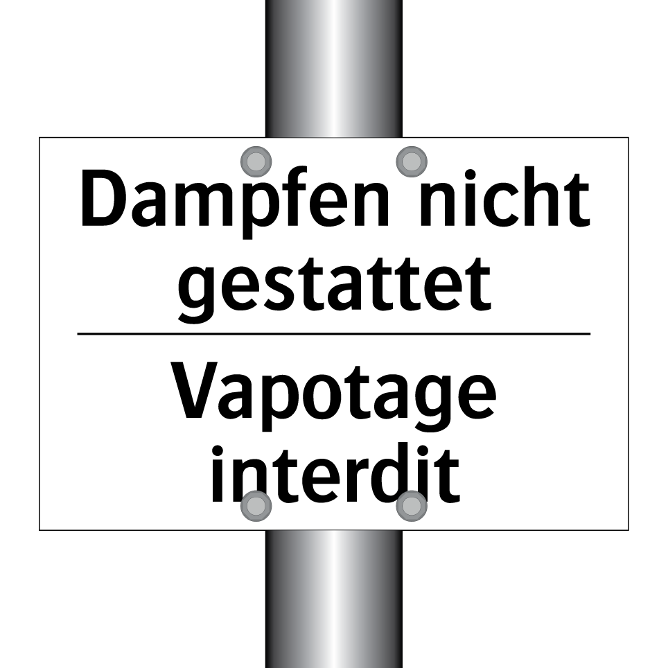 Dampfen nicht gestattet - Vapotage interdit