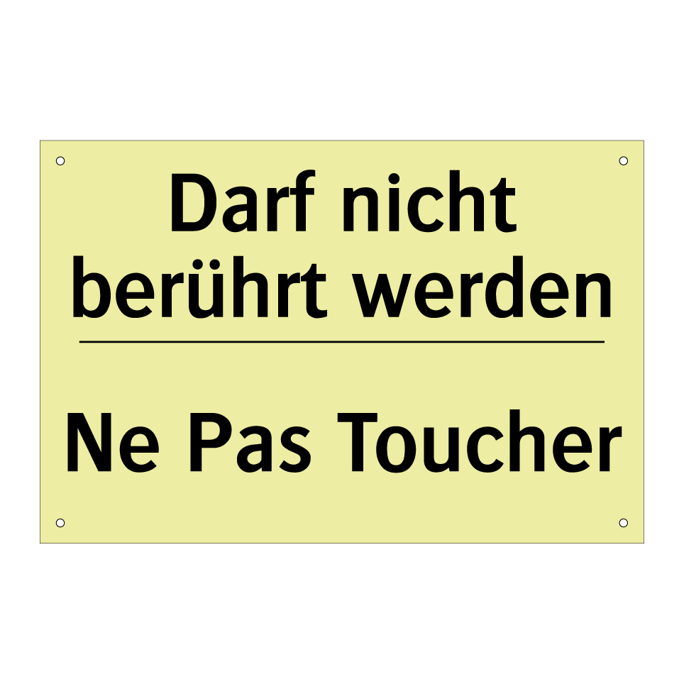 Darf nicht berührt werden - Ne Pas Toucher
