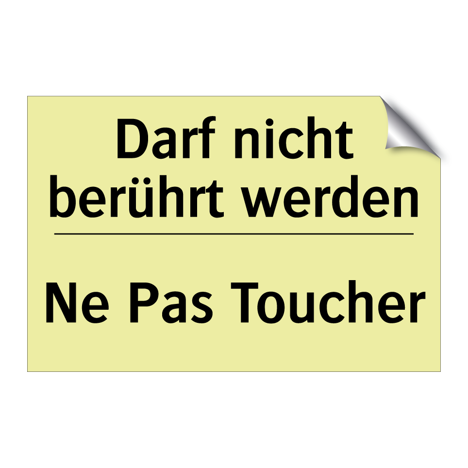 Darf nicht berührt werden - Ne Pas Toucher