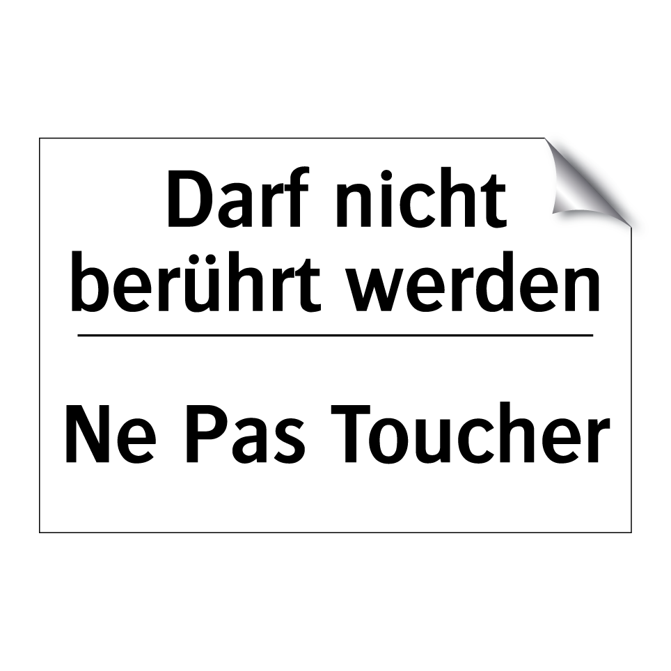 Darf nicht berührt werden - Ne Pas Toucher