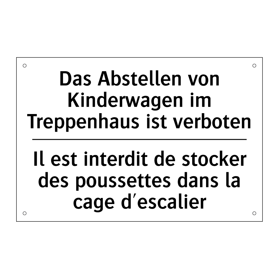 Das Abstellen von Kinderwagen /.../ - Il est interdit de stocker des /.../