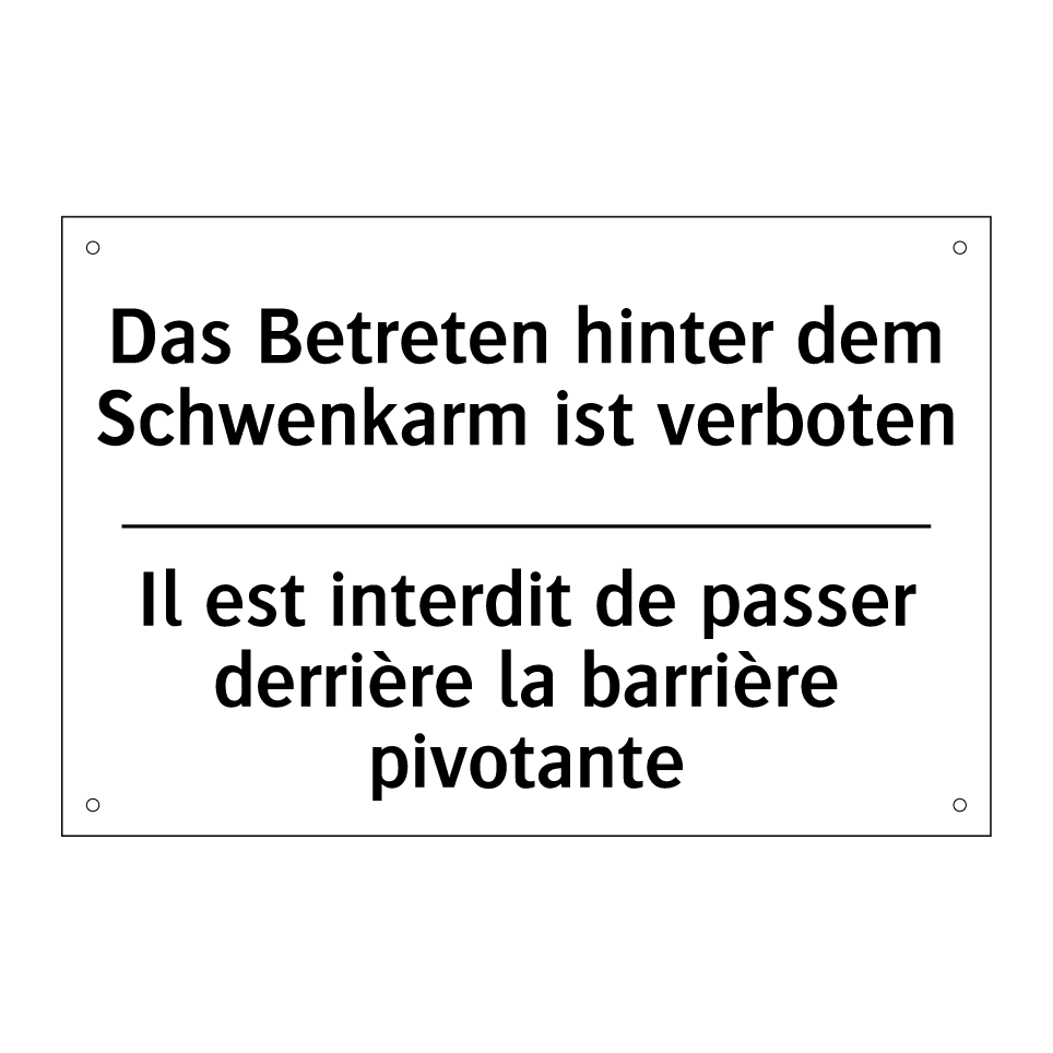 Das Betreten hinter dem Schwenkarm /.../ - Il est interdit de passer derrière /.../