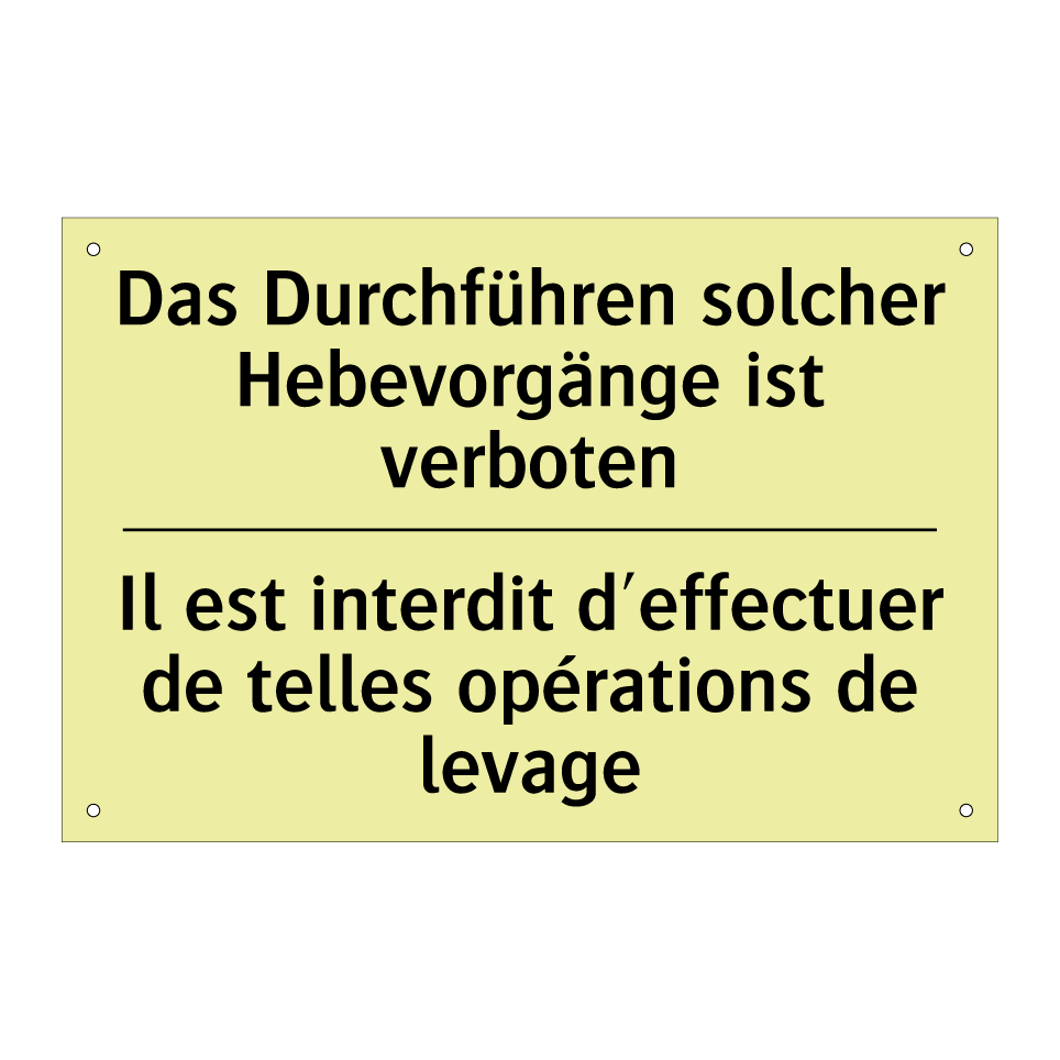 Das Durchführen solcher Hebevorgänge /.../ - Il est interdit d'effectuer de /.../