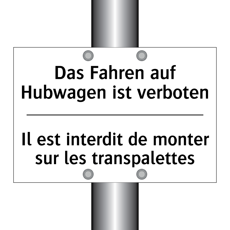 Das Fahren auf Hubwagen ist verboten /.../ - Il est interdit de monter sur /.../