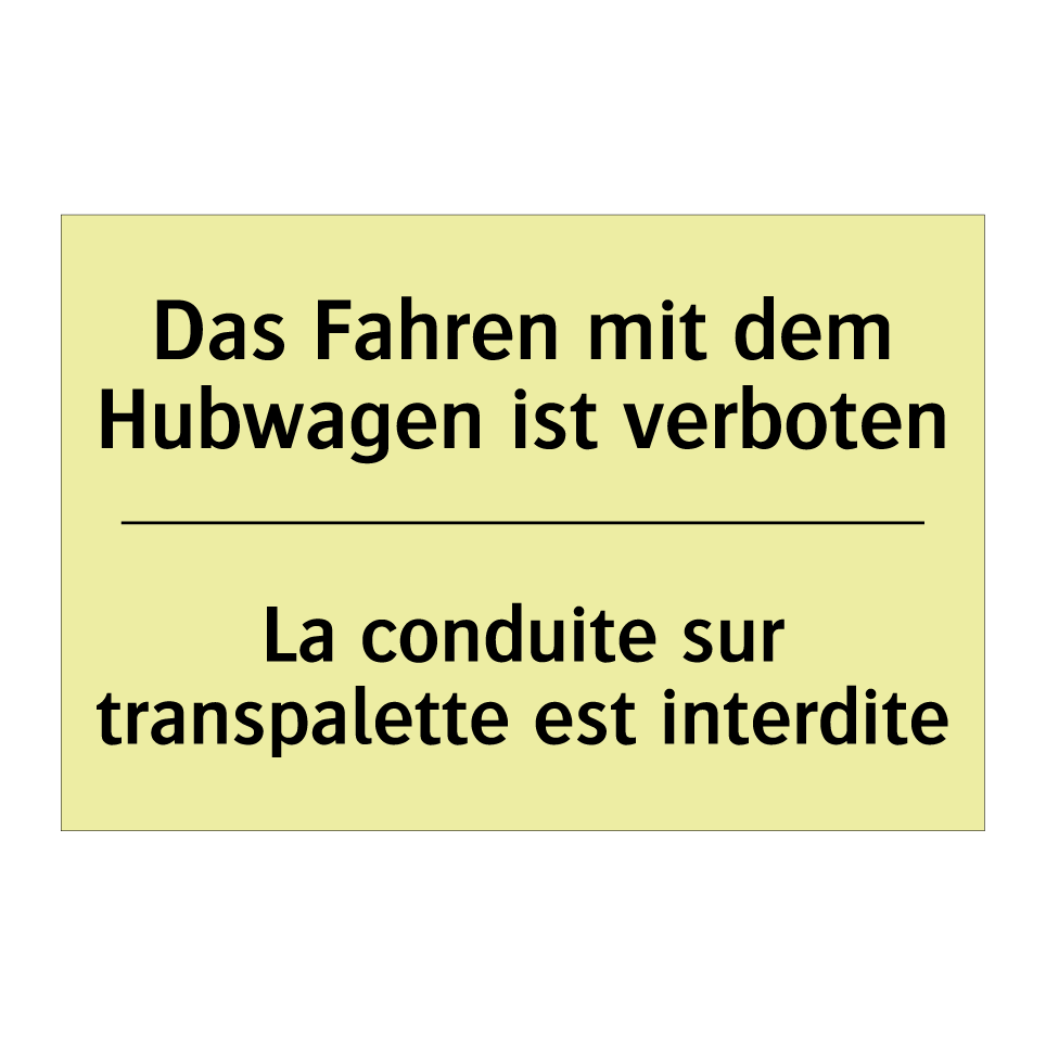 Das Fahren mit dem Hubwagen ist /.../ - La conduite sur transpalette est /.../