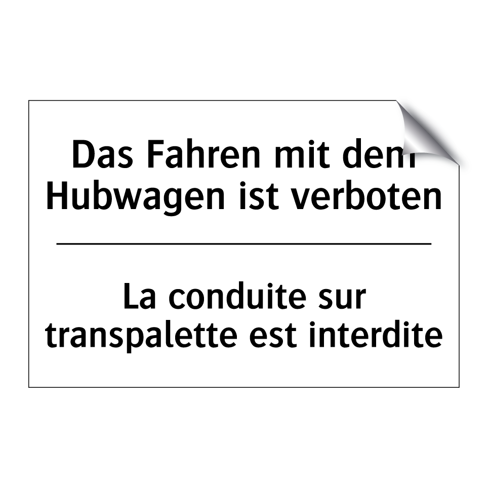 Das Fahren mit dem Hubwagen ist /.../ - La conduite sur transpalette est /.../