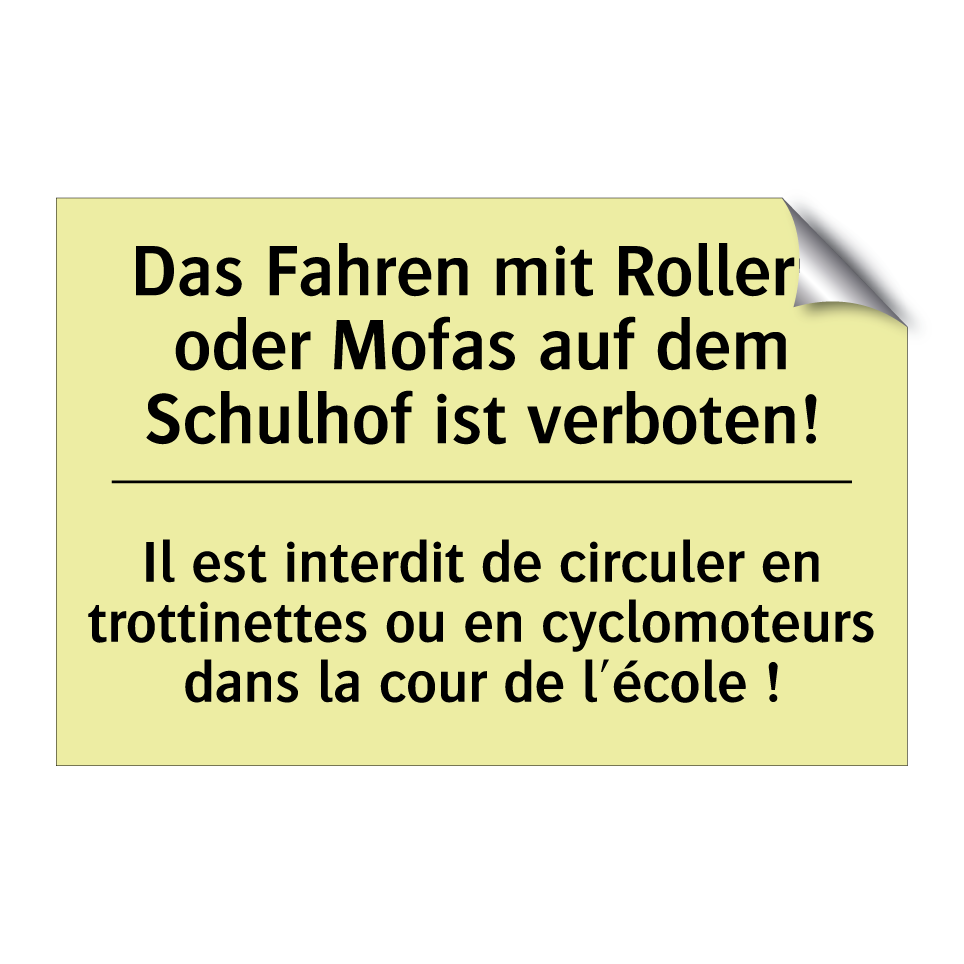Das Fahren mit Rollern oder Mofas /.../ - Il est interdit de circuler en /.../