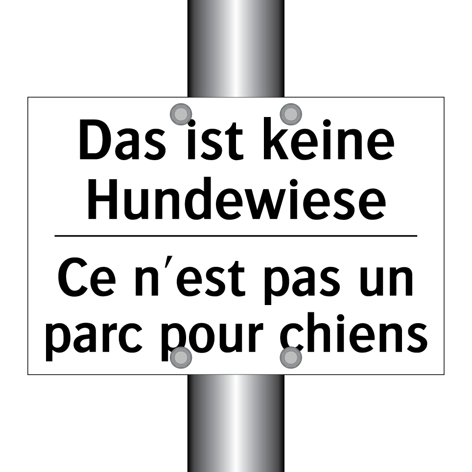 Das ist keine Hundewiese - Ce n'est pas un parc pour chiens /.../