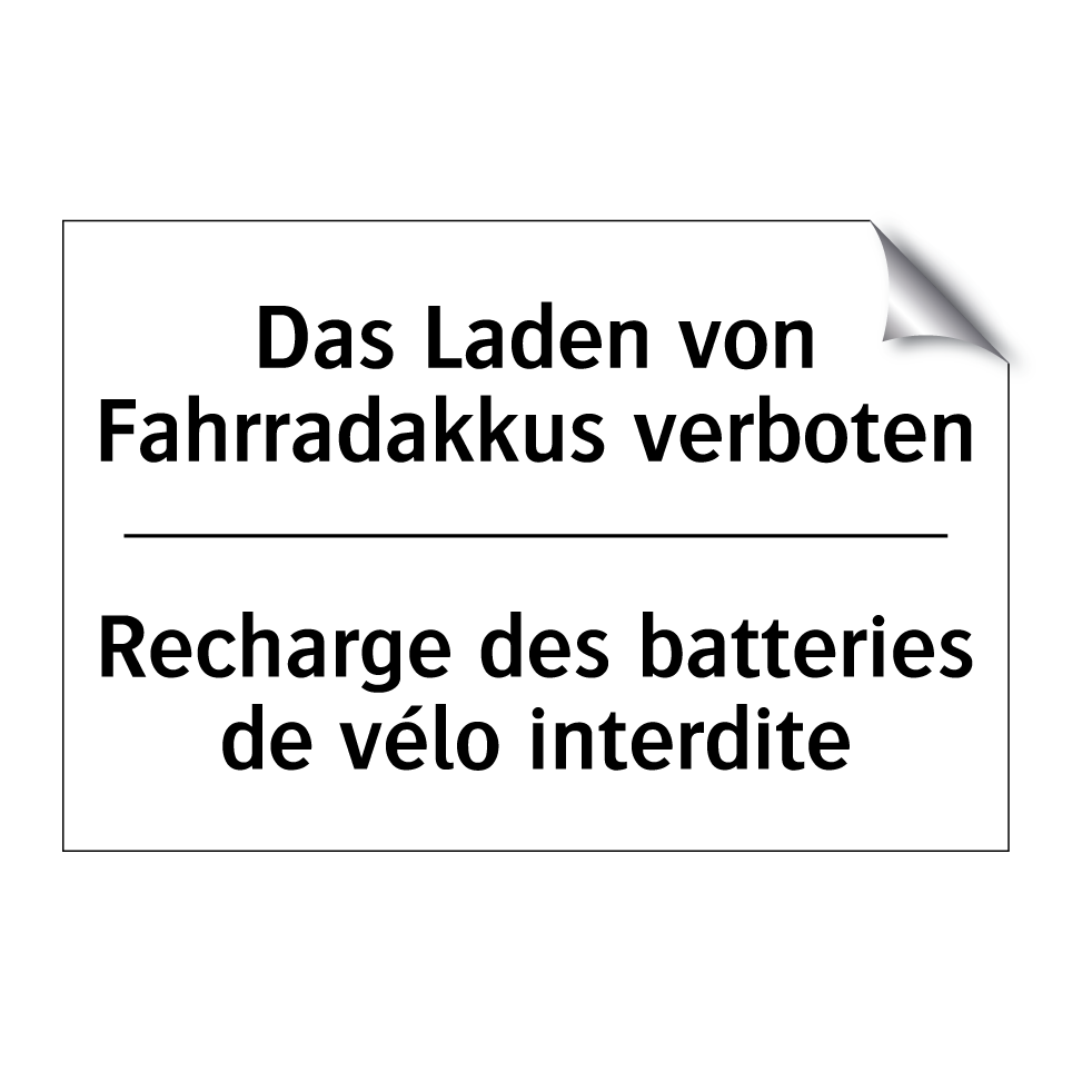 Das Laden von Fahrradakkus verboten /.../ - Recharge des batteries de vélo /.../