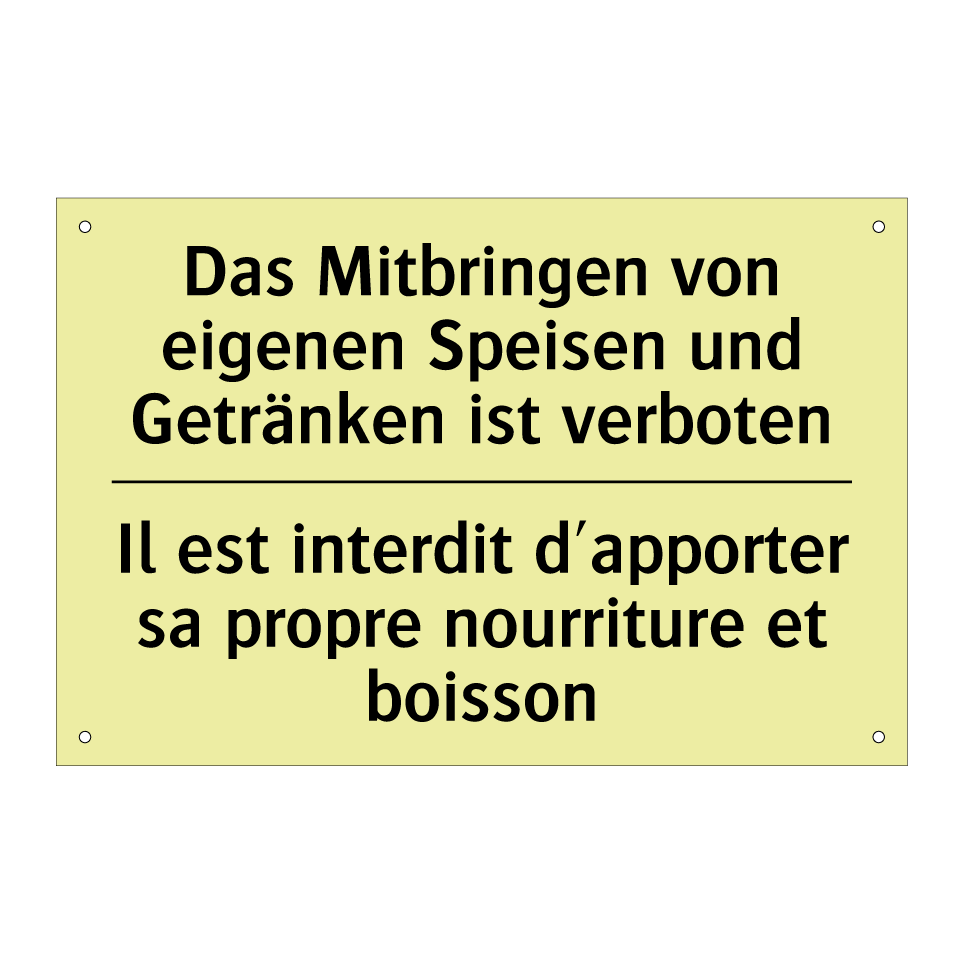 Das Mitbringen von eigenen Speisen /.../ - Il est interdit d'apporter sa /.../