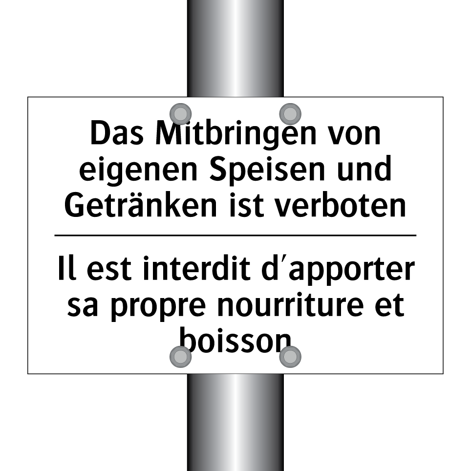 Das Mitbringen von eigenen Speisen /.../ - Il est interdit d'apporter sa /.../