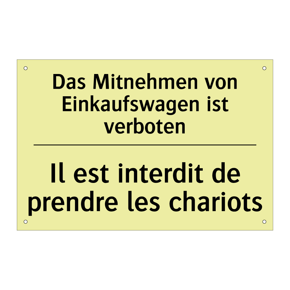 Das Mitnehmen von Einkaufswagen /.../ - Il est interdit de prendre les /.../