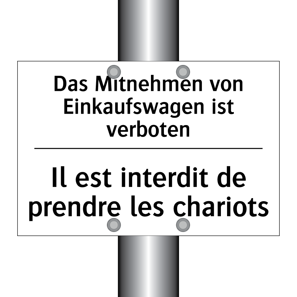 Das Mitnehmen von Einkaufswagen /.../ - Il est interdit de prendre les /.../
