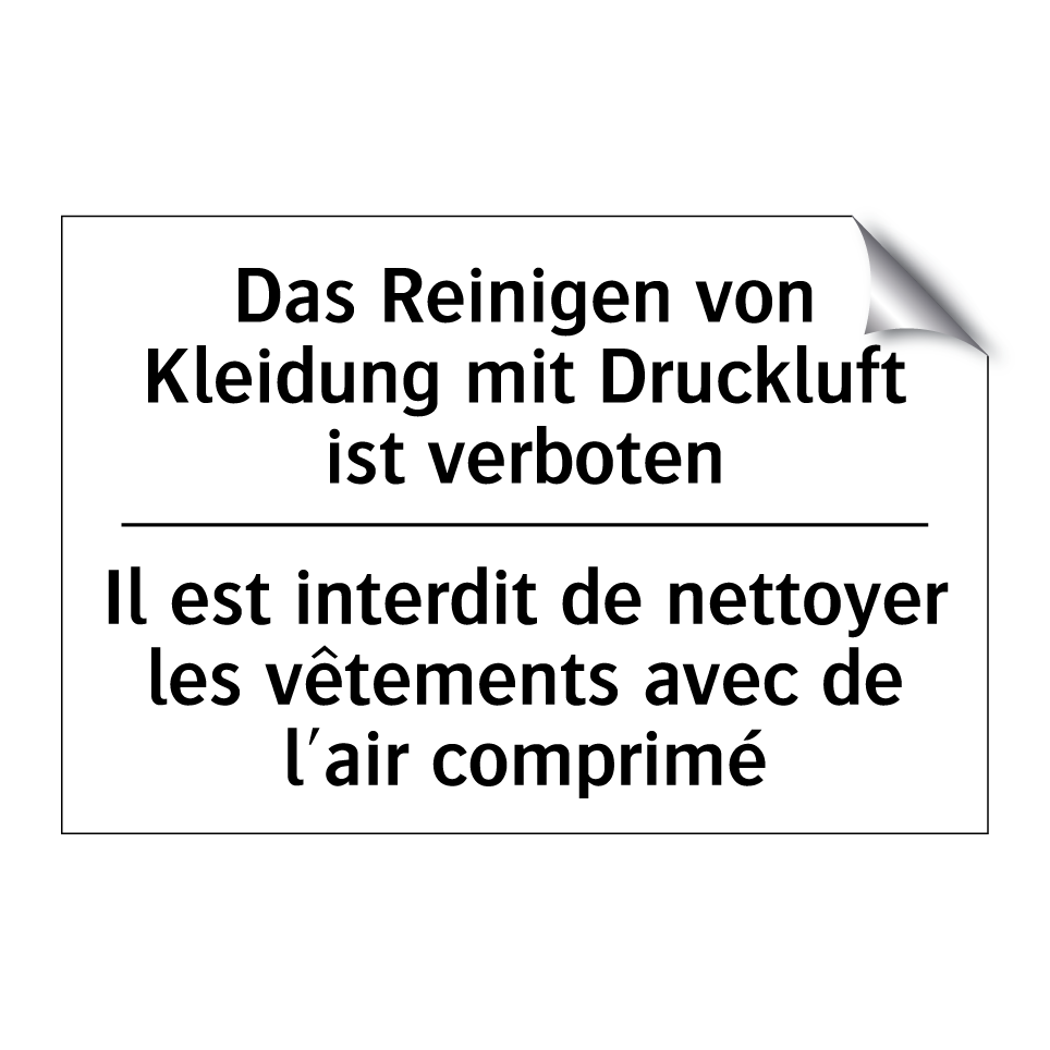 Das Reinigen von Kleidung mit /.../ - Il est interdit de nettoyer les /.../