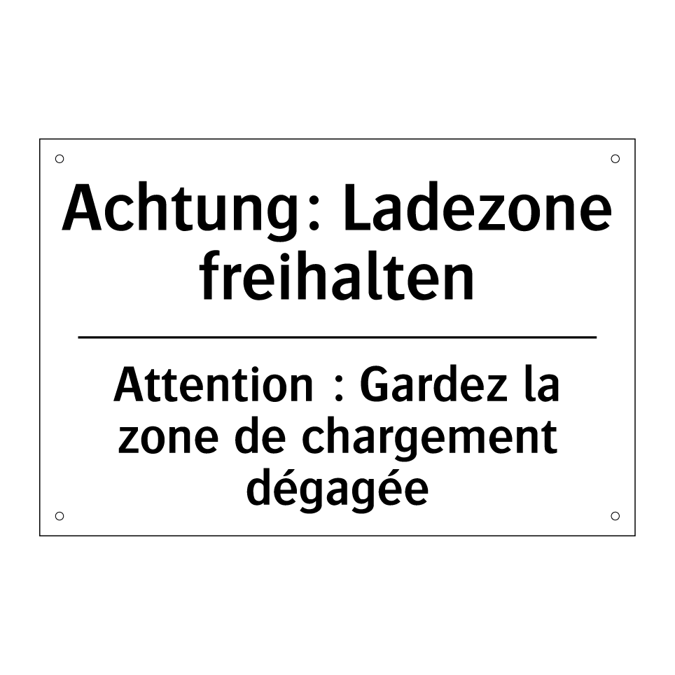 Achtung: Ladezone freihalten - Attention : Gardez la zone de /.../