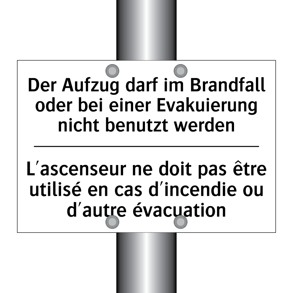 Der Aufzug darf im Brandfall oder /.../ - L'ascenseur ne doit pas être utilisé /.../