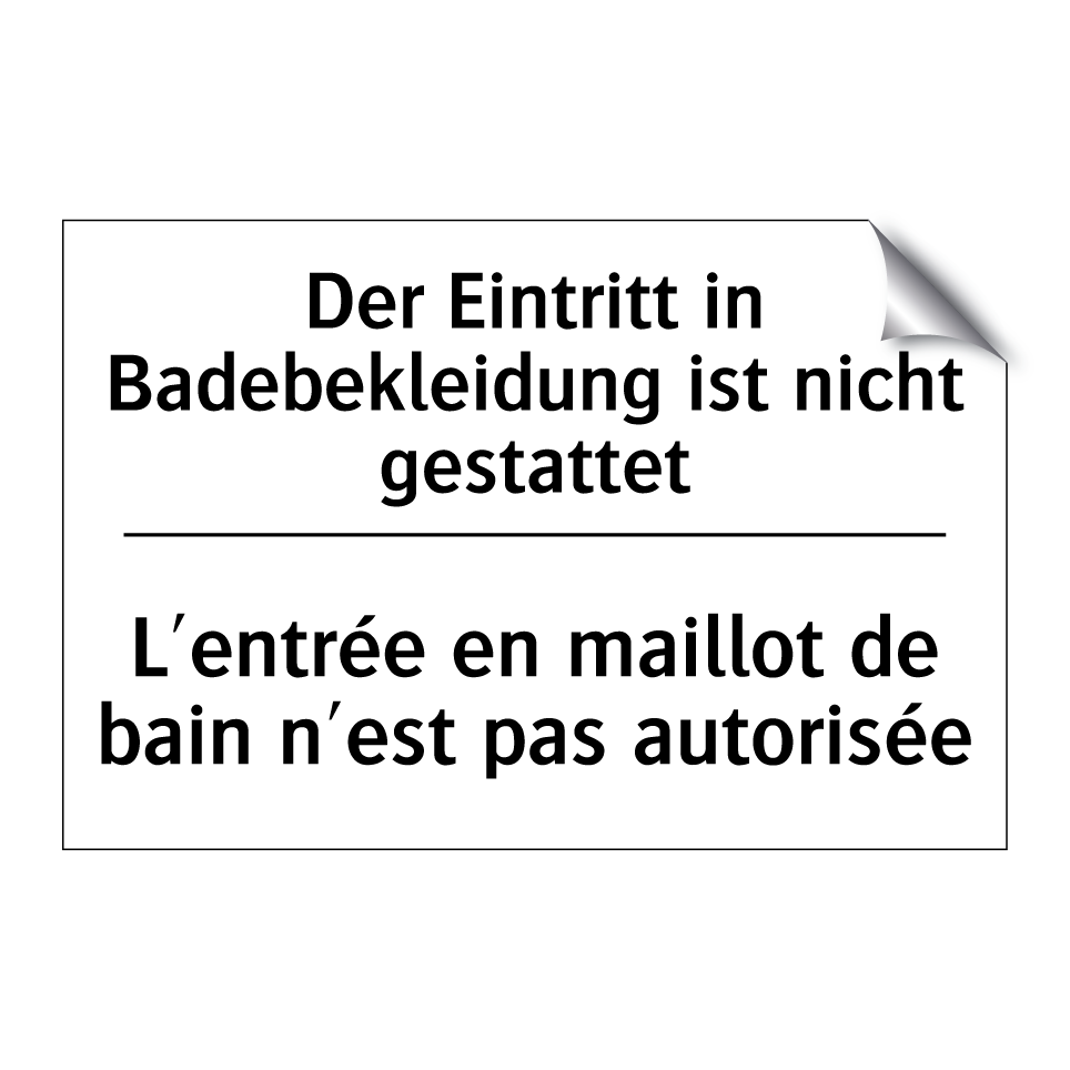 Der Eintritt in Badebekleidung /.../ - L'entrée en maillot de bain n'est /.../