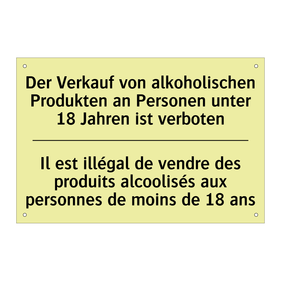Der Verkauf von alkoholischen /.../ - Il est illégal de vendre des produits /.../
