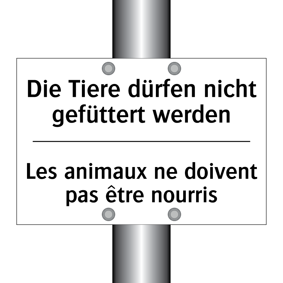 Die Tiere dürfen nicht gefüttert /.../ - Les animaux ne doivent pas être /.../
