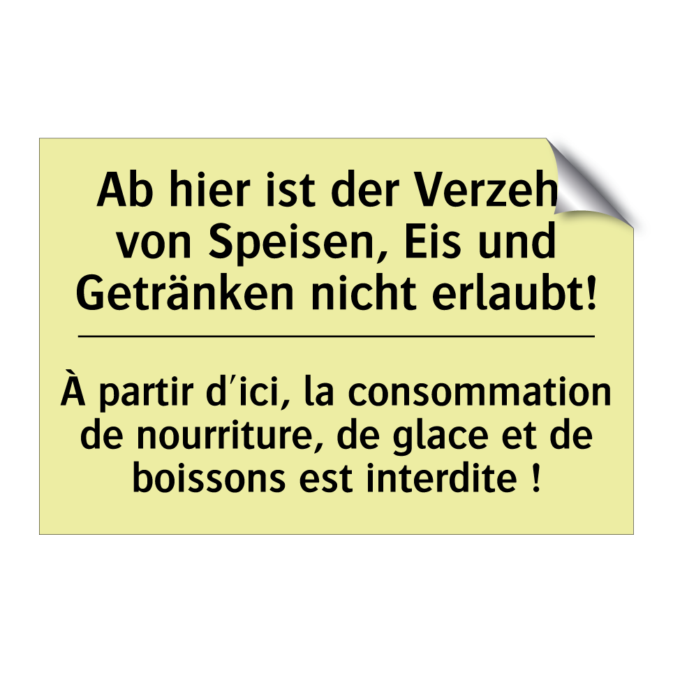 Ab hier ist der Verzehr von Speisen, /.../ - À partir d'ici, la consommation /.../