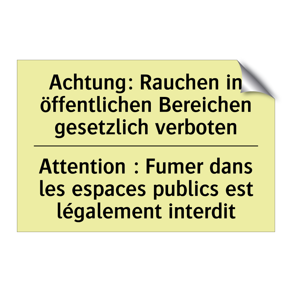 Achtung: Rauchen in öffentlichen /.../ - Attention : Fumer dans les espaces /.../