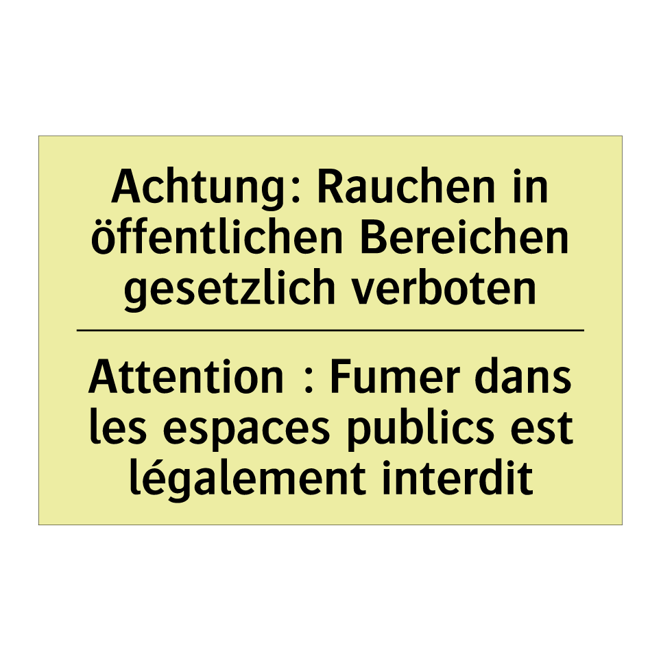 Achtung: Rauchen in öffentlichen /.../ - Attention : Fumer dans les espaces /.../