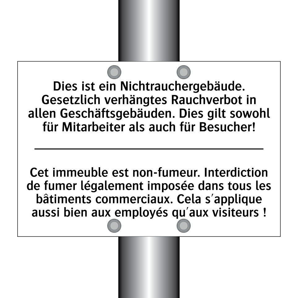 Dies ist ein Nichtrauchergebäude. /.../ - Cet immeuble est non-fumeur. Interdiction /.../