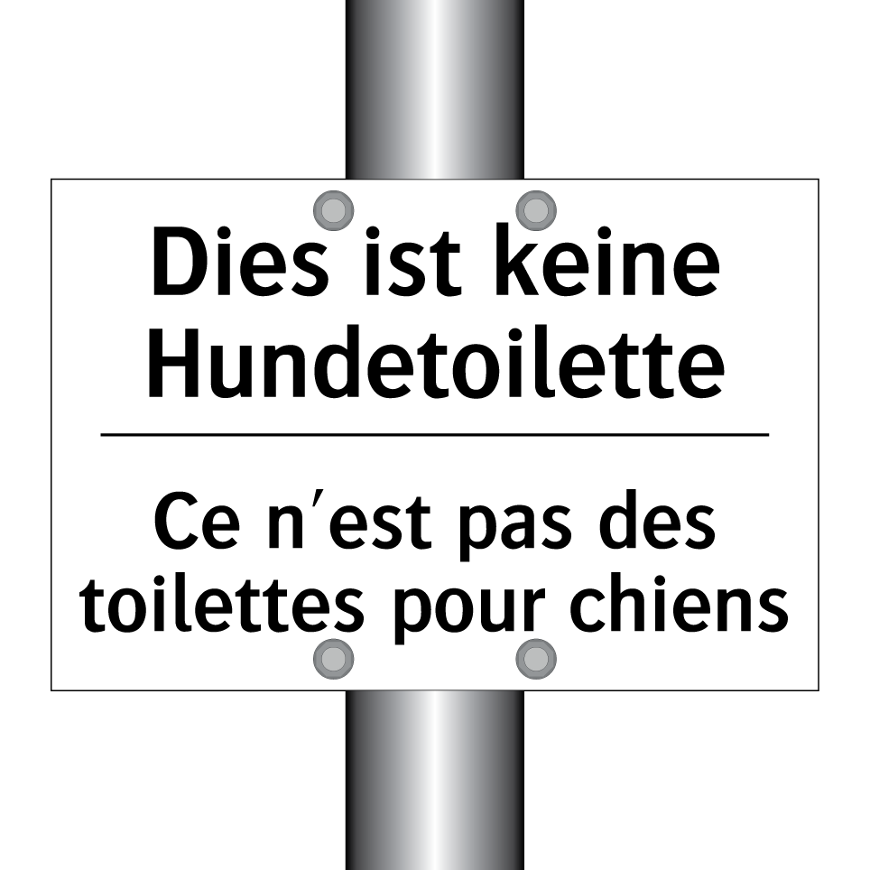 Dies ist keine Hundetoilette - Ce n'est pas des toilettes pour /.../