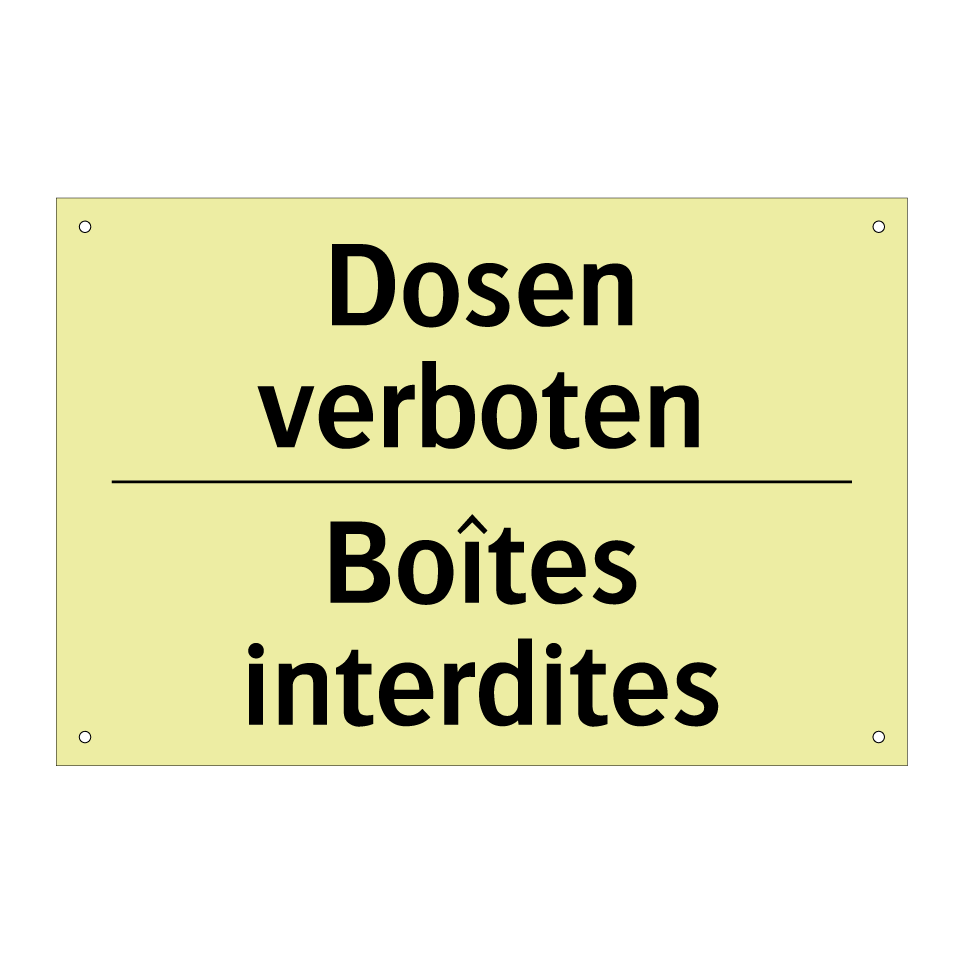 Dosen verboten - Boîtes interdites