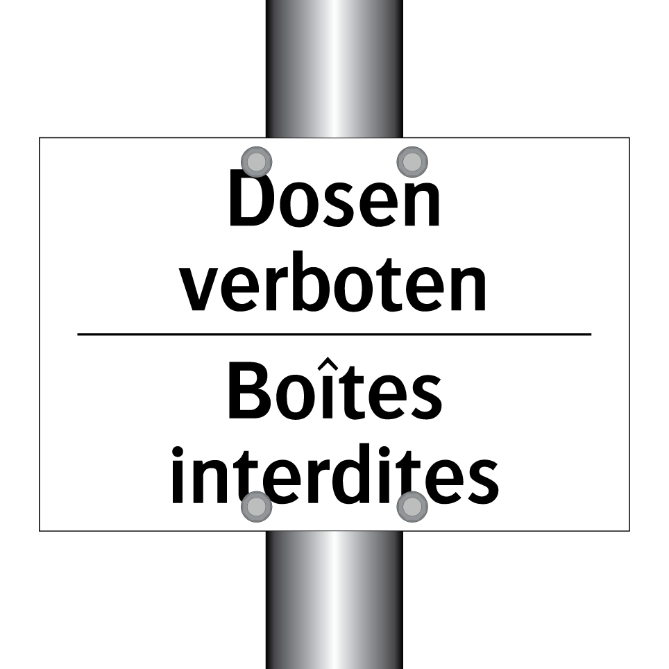 Dosen verboten - Boîtes interdites