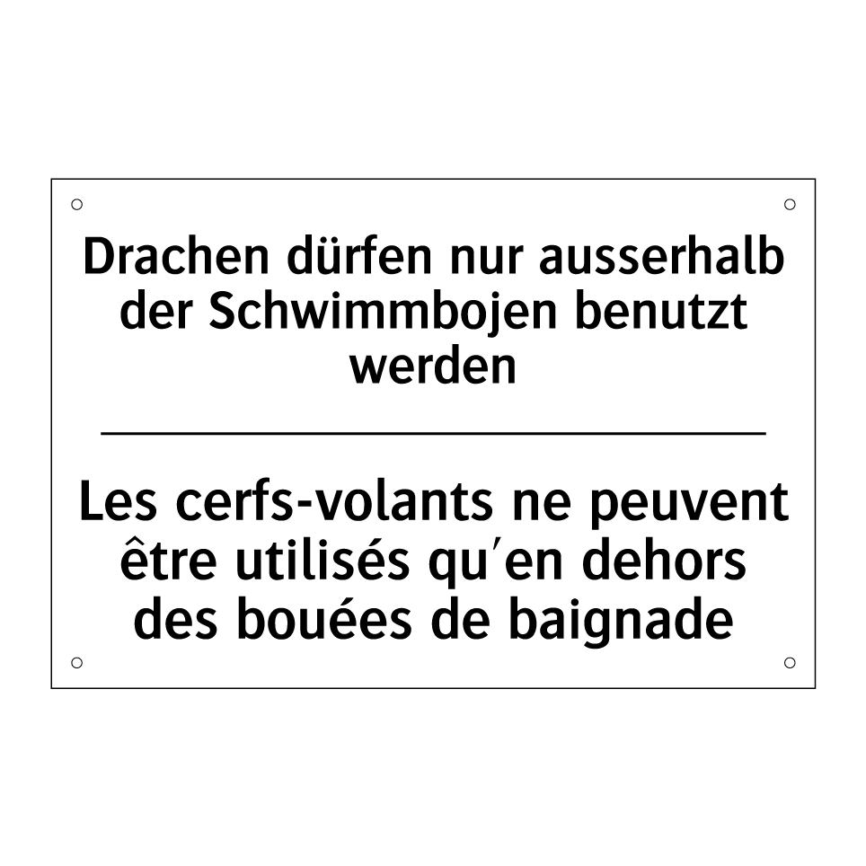 Drachen dürfen nur ausserhalb /.../ - Les cerfs-volants ne peuvent être /.../