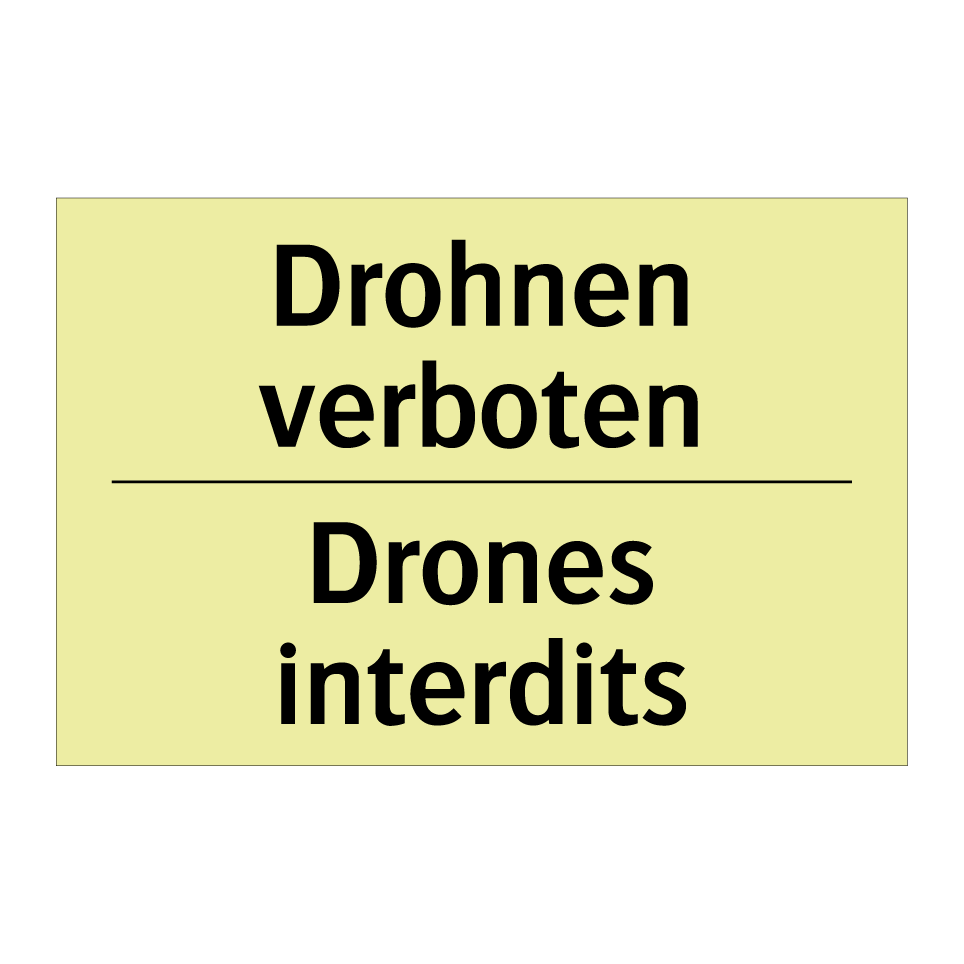 Drohnen verboten - Drones interdits