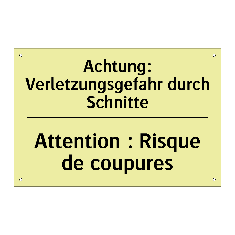 Achtung: Verletzungsgefahr durch /.../ - Attention : Risque de coupures