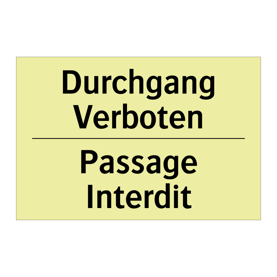 Durchgang Verboten - Passage Interdit