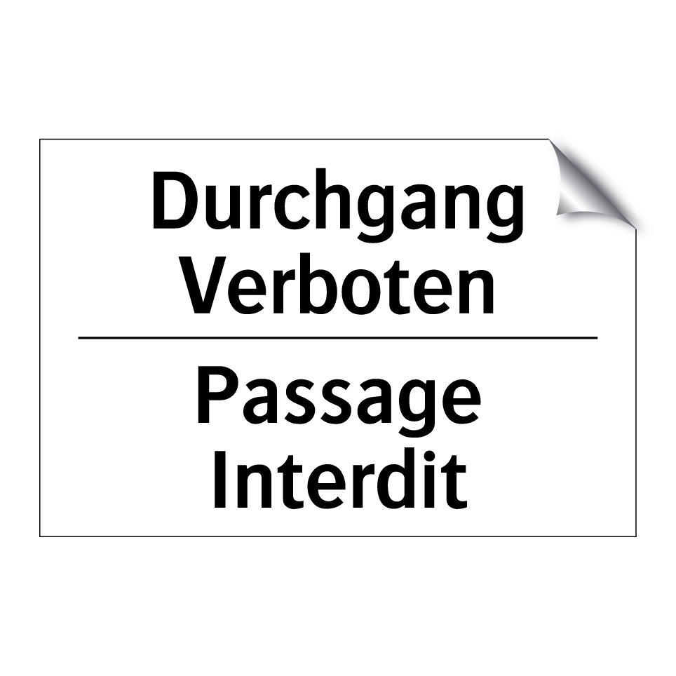 Durchgang Verboten - Passage Interdit