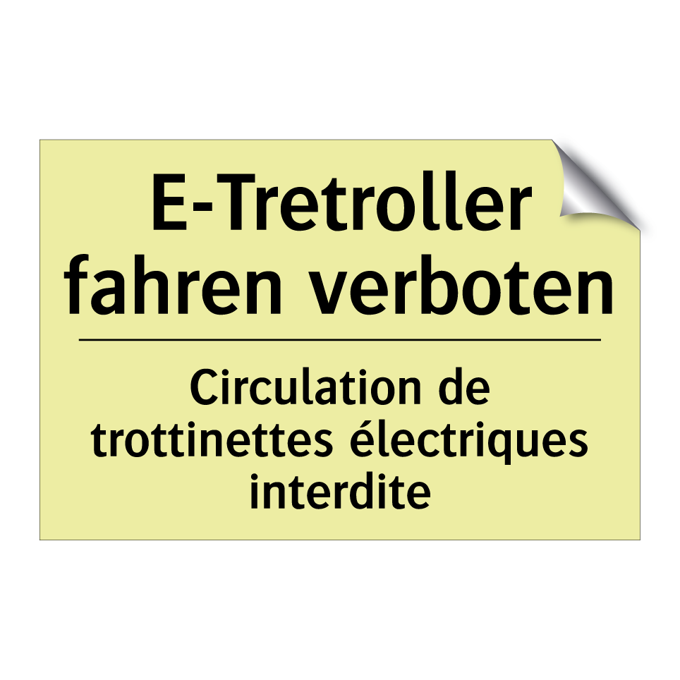 E-Tretroller fahren verboten - Circulation de trottinettes électriques /.../