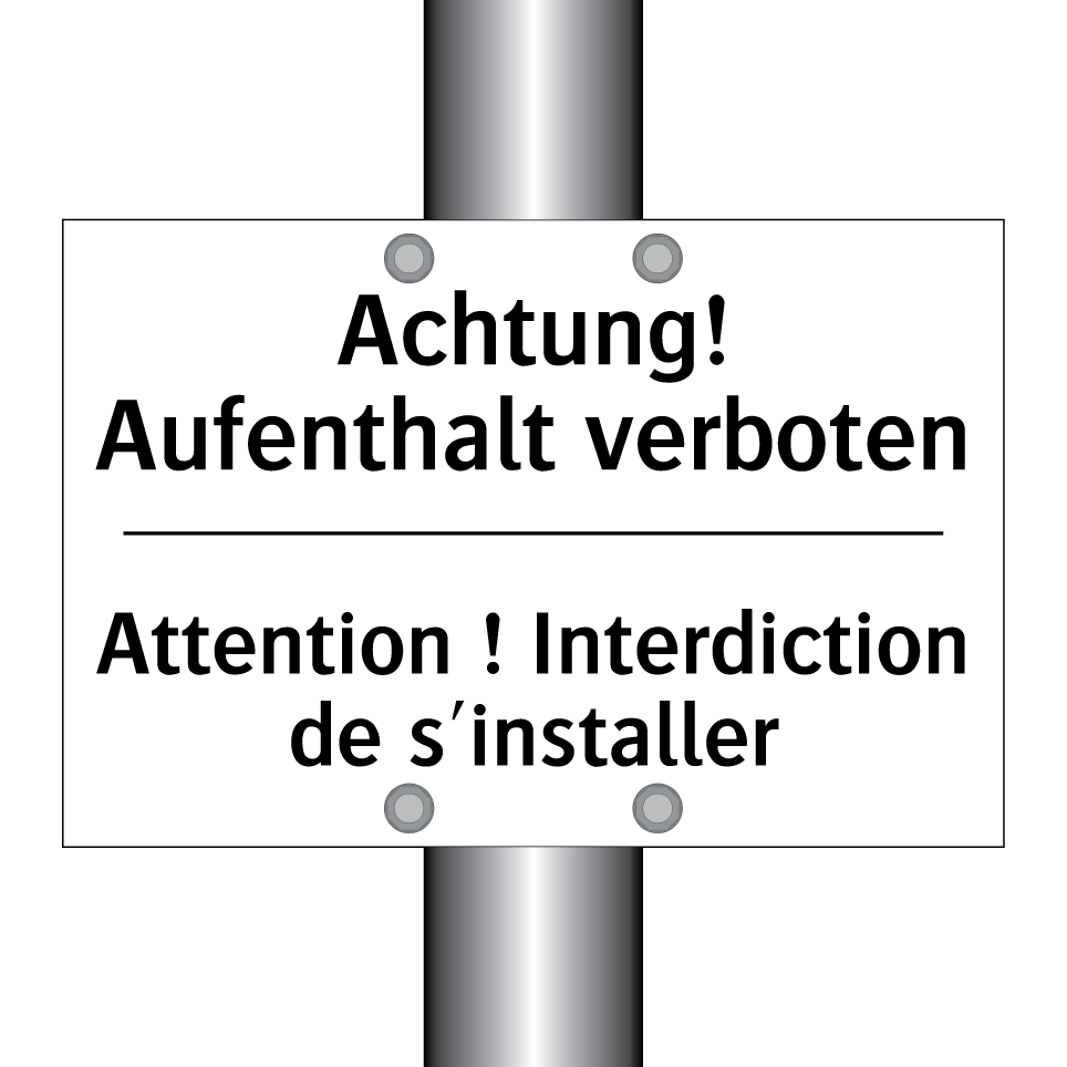 Achtung! Aufenthalt verboten - Attention ! Interdiction de s'installer /.../