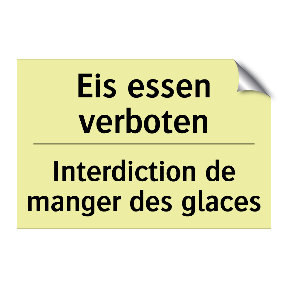 Eis essen verboten - Interdiction de manger des glaces /.../